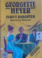 Faro's Daughter written by Georgette Heyer performed by Eve Matheson on Cassette (Unabridged)